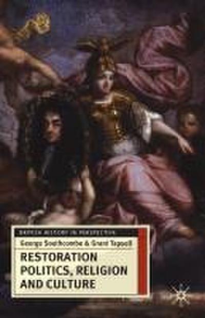Restoration Politics, Religion and Culture