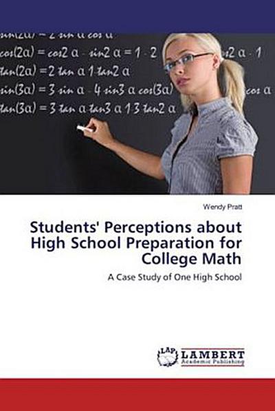 Students’ Perceptions about High School Preparation for College Math