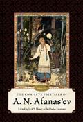 The Complete Folktales of A. N. Afanas’ev, Volume III