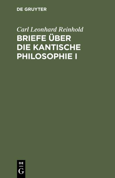 Briefe über die Kantische Philosophie