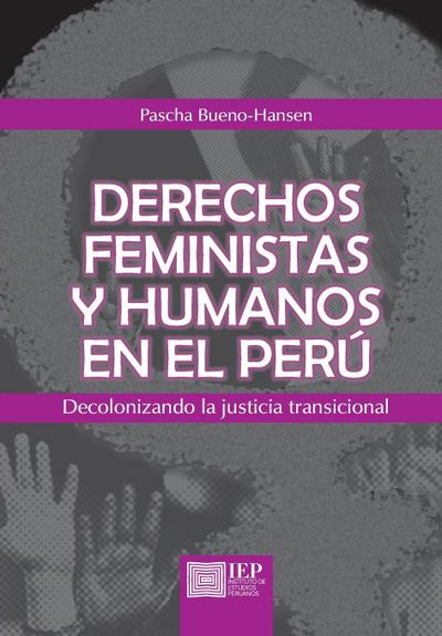 Derechos feministas y humanos en el Perú