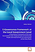 E-Governance Framework at the Local Government Lev