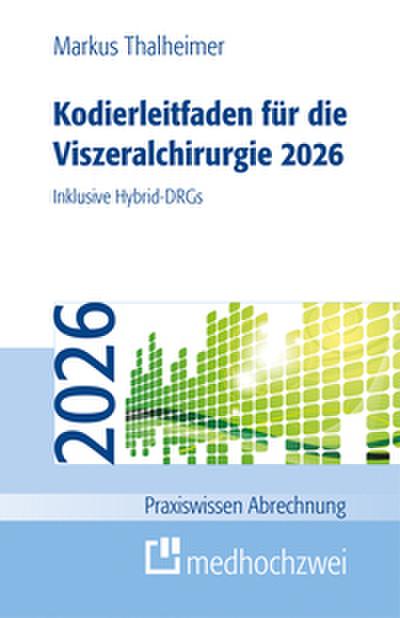 Kodierleitfaden für die Viszeralchirurgie 2026