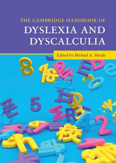 The Cambridge Handbook of Dyslexia and Dyscalculia