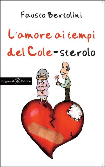 L’amore ai tempi del colesterolo