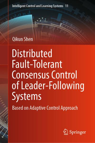 Distributed Fault-Tolerant Consensus Control of Leader-Following Systems