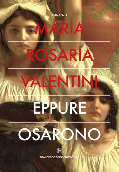Valentini, M: Eppure osarono
