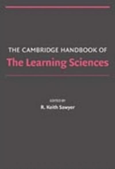 Cambridge Handbook of the Learning Sciences