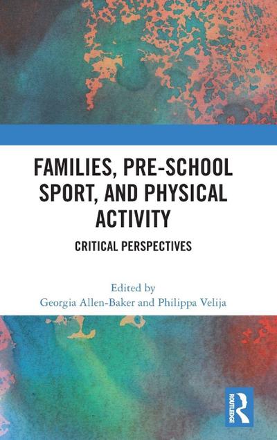 Families, Pre-School Sport, and Physical Activity