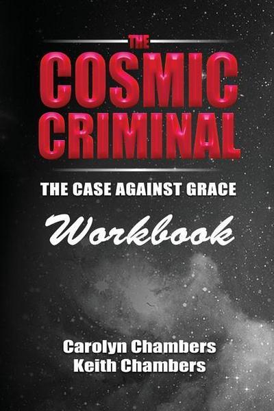 The Cosmic Criminal Workbook