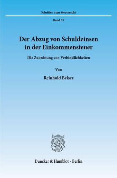 Der Abzug von Schuldzinsen in der Einkommensteuer.
