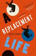 A Replacement Life