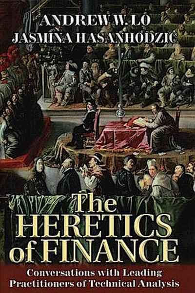The Heretics of Finance
