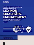 Lexikon Qualitätamanagement: Handbuch des Modernen Managements auf der Basis des Qualitätsmangements