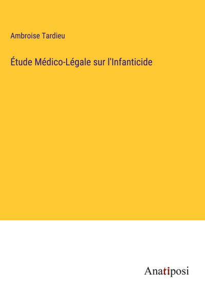 Étude Médico-Légale sur l’Infanticide