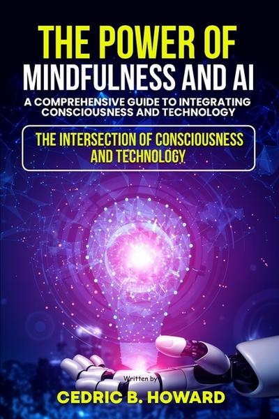The Power of Mindfulness and AI