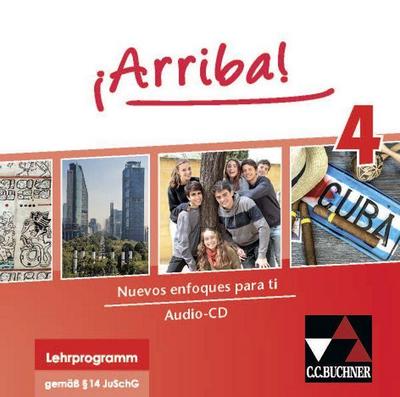 ¡Arriba! Audio-CD 4. Bd.4, 1 Audio-CD u. 1 CD-ROM