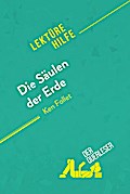 Die Säulen der Erde von Ken Follet (Lektürehilfe)