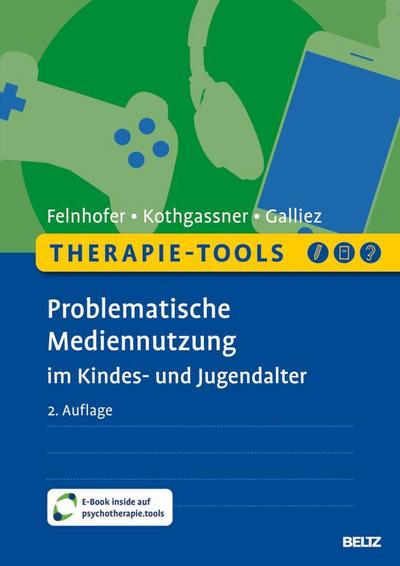 Therapie-Tools Problematische Mediennutzung im Kindes- und Jugendalter