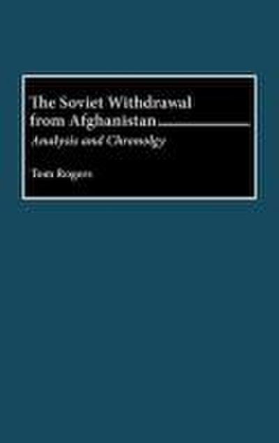 The Soviet Withdrawal from Afghanistan