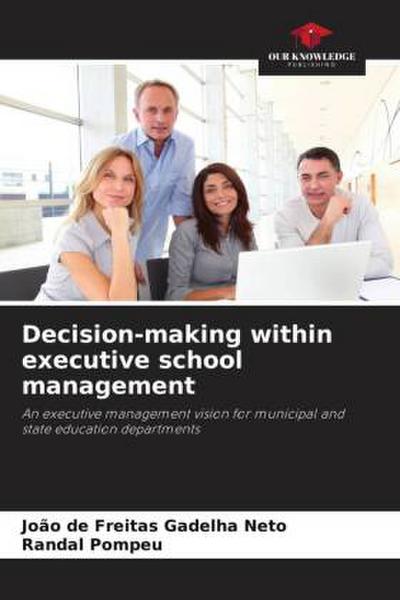 Decision-making within executive school management