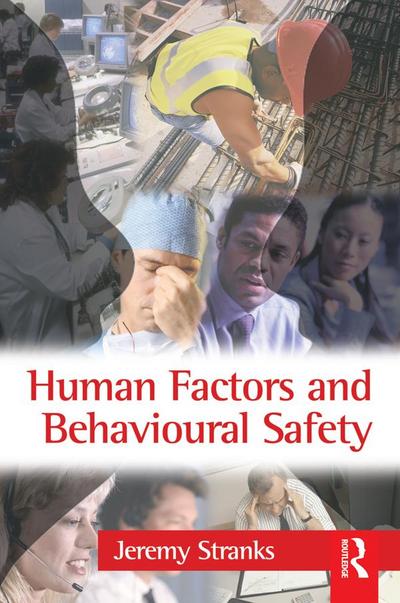 Human Factors and Behavioural Safety