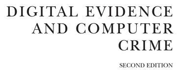 Digital Evidence and Computer Crime