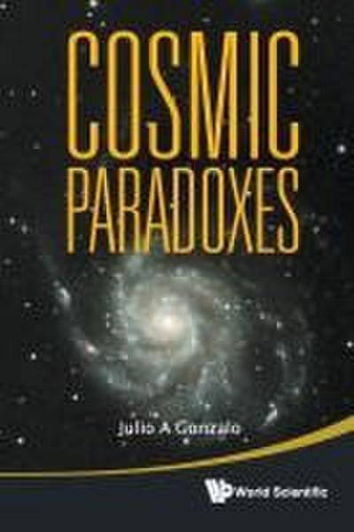 COSMIC PARADOXES