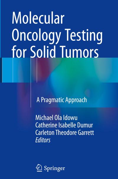 Molecular Oncology Testing for Solid Tumors