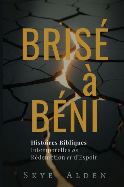 Brisé à Béni
