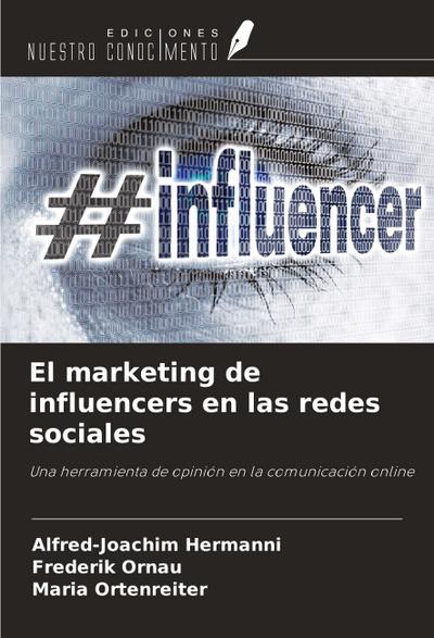 El marketing de influencers en las redes sociales