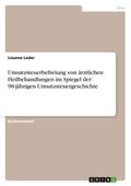Umsatzsteuerbefreiung von ärztlichen Heilbehandlun