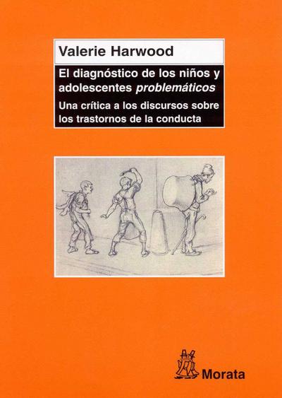 El diagnóstico de los niños y adolescentes "problemáticos"