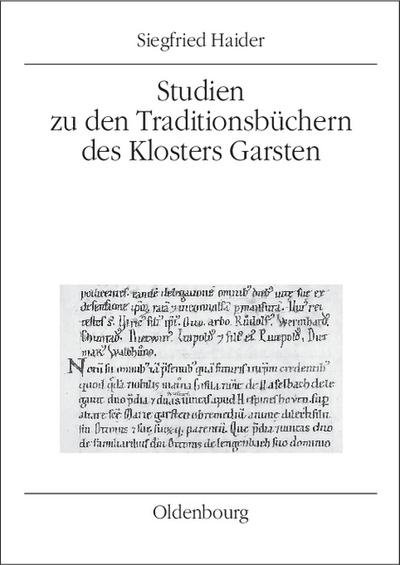 Studien zu den Traditionsbüchern des Klosters Garsten [Taschenbuch] by Haider...