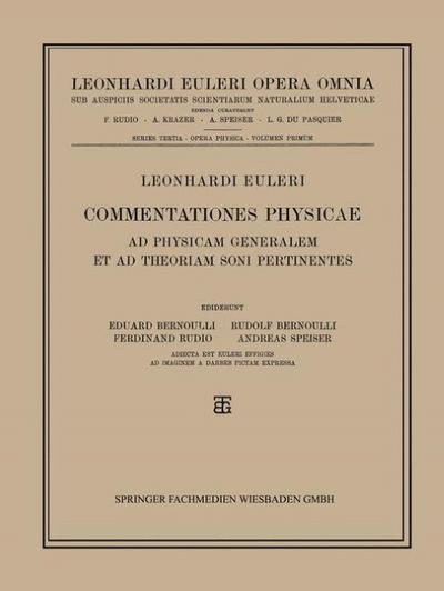 Commentationes Physicae Ad Physicam Generalem et ad Theoriam Soni Pertinentes