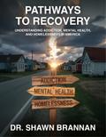 Pathways to Recovery