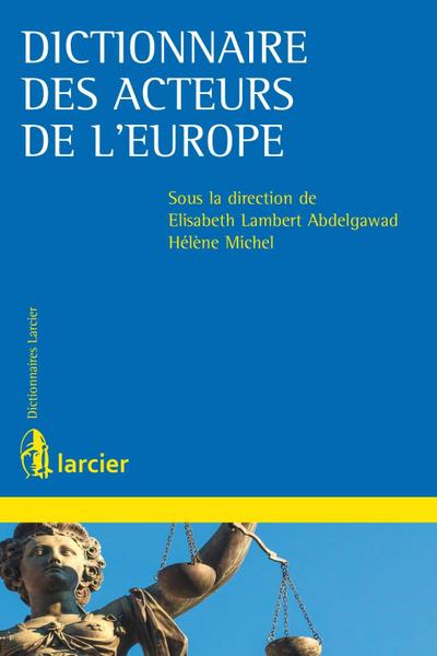 Dictionnaire des acteurs de l’Europe