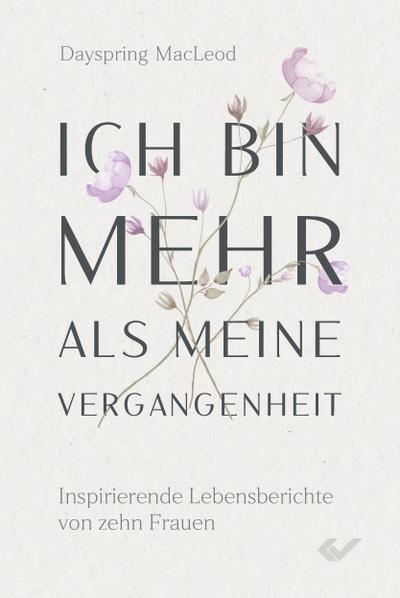 Ich bin mehr als meine Vergangenheit