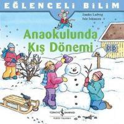 Eglenceli Bilim Anaokulunda Kis Dönemi