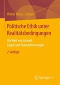 Politische Ethik unter Realitätsbedingungen