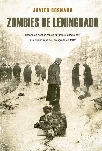 Cosnava, J: Zombies de Leningrado