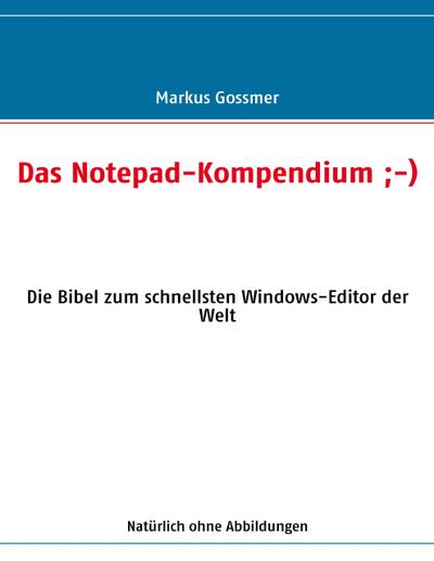 Das Notepad-Kompendium ;-)