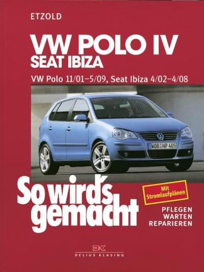 So wird’s gemacht. VW Polo ab 11/01, Seat Ibiza ab 4/02