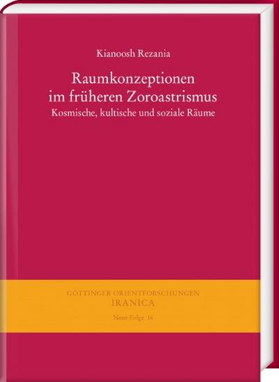 Raumkonzeptionen im früheren Zoroastrismus
