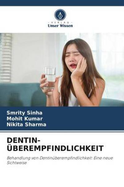 DENTIN-ÜBEREMPFINDLICHKEIT