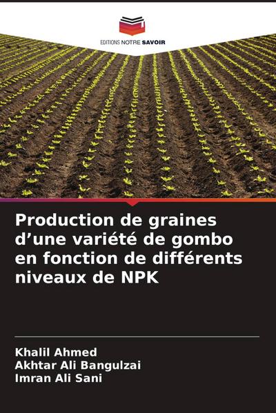 Production de graines d’une variété de gombo en fonction de différents niveaux de NPK