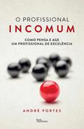 O profissional incomum