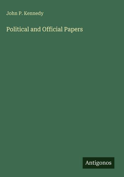 Political and Official Papers