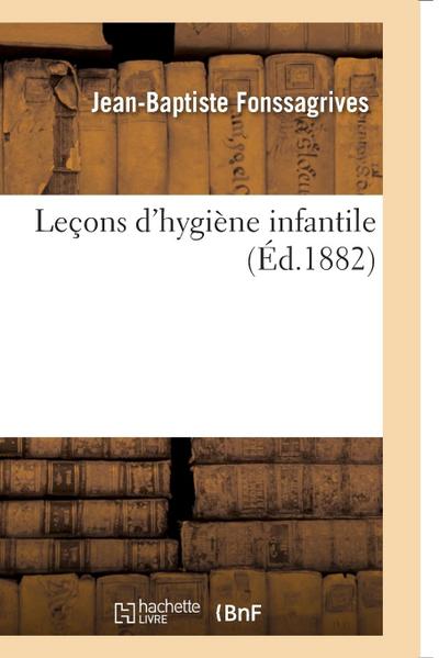 Leçons d’Hygiène Infantile