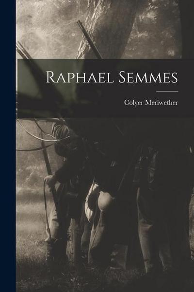 Raphael Semmes
